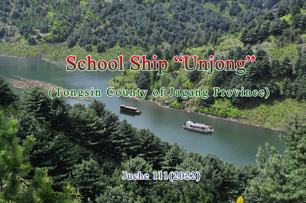 School Ship “Unjong”Dongsin County of Jagang Province