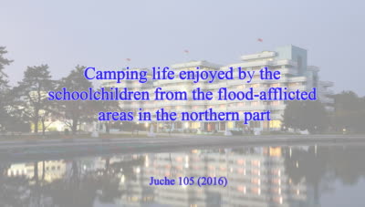 Camping life enjoyed by the schoolchildren from the flood-afflicted areas in the northern part