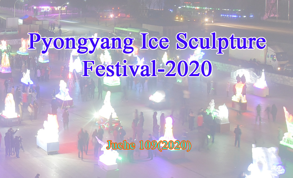 Pyongyang Ice Sculpture Festival-2020