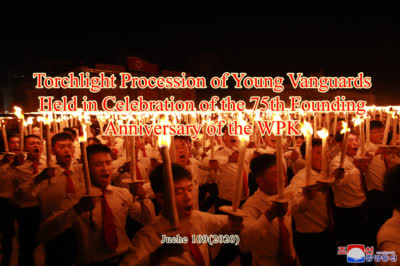 Torchlight Procession of Young Vanguards Held in Celebration of the 75th Founding Anniversary of the WPK