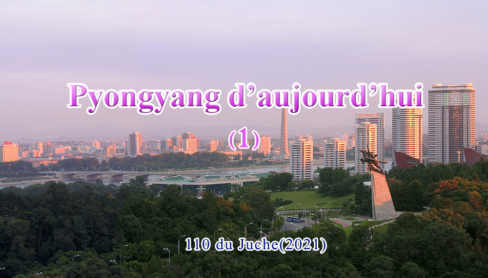 Pyongyang d’aujourd’hui(2)