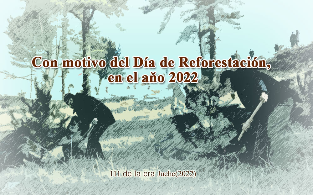 Con motivo del Día de Reforestación, en el aňo 2022